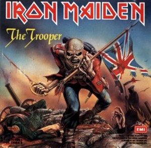 Iron Maiden the Trooper