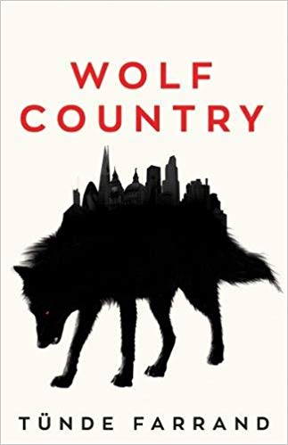 Wolf Country by Tunde Farrand