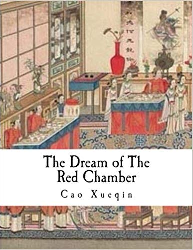 Dream of the Red Chamber by Cao Xueqin