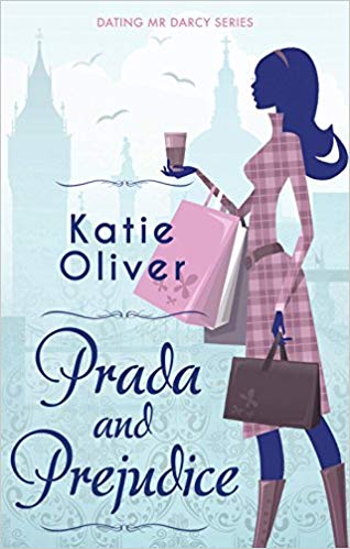 Prada and Prejudice by Katie Oliver