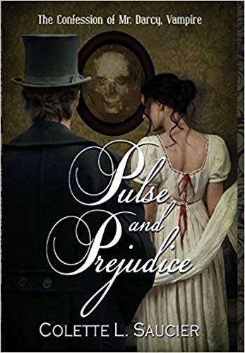 Pulse and Prejudice by Colette L. Saucier