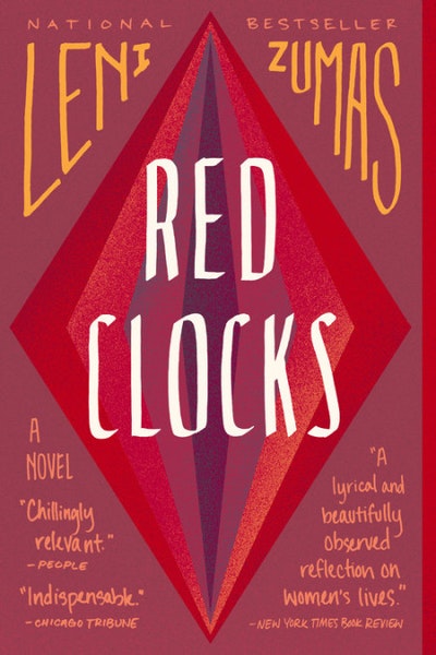 In 'Red Clocks,' Leni Zumas Imagines What Happens When ...