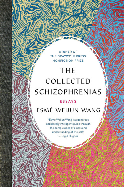 Image result for collected schizophrenias by esmé weijun wang