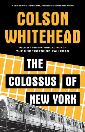 The Colossus of New York by Colson Whitehead