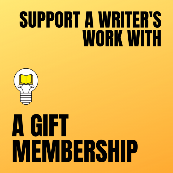 Support a writer's work with a gift membership