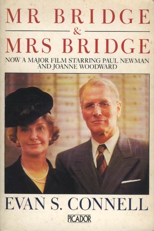 Mr. Bridge & Mrs. Bridge by Evan S. Connell