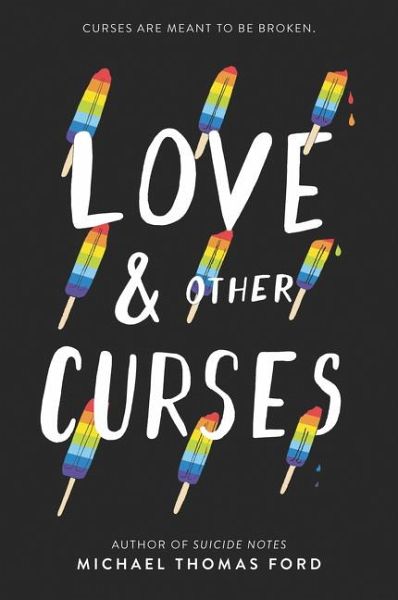 Love & Other Curses von Michael Thomas Ford - englisches Buch - bücher.de