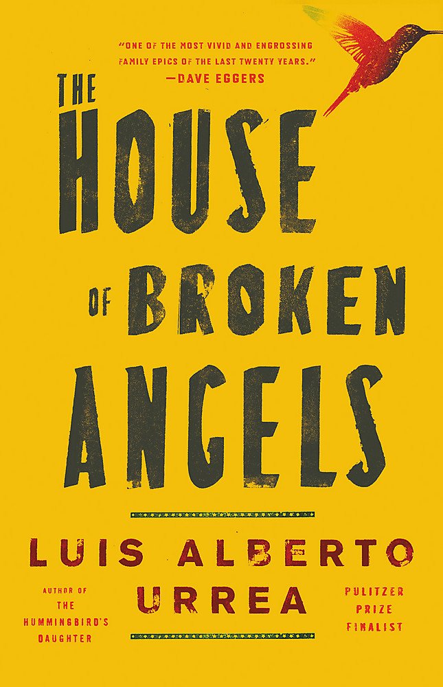 Amazon.com: The House of Broken Angels (9780316154888): Urrea, Luis Alberto:  Books